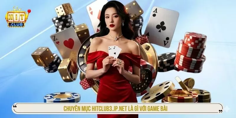 Giới Thiệu HITCLUB – Thiên Đường Giải Trí Đẳng Cấp Số 1 Chuyên mục game bài trên 10jaarthies.nl
