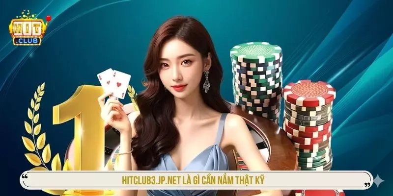 Giới Thiệu HITCLUB – Thiên Đường Giải Trí Đẳng Cấp Số 1 10jaarthies.nl là gì và những thông tin cần biết